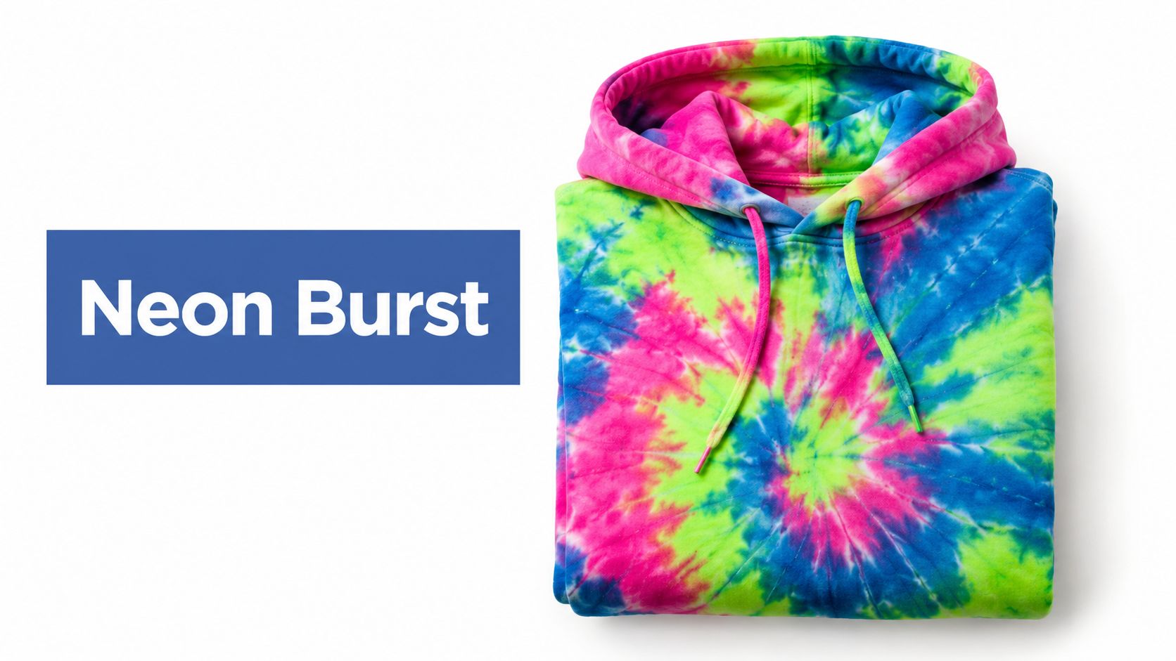 A vibrant tie-dye hooded sweatshirt featuring a swirl of neon pink, green, and blue colors.