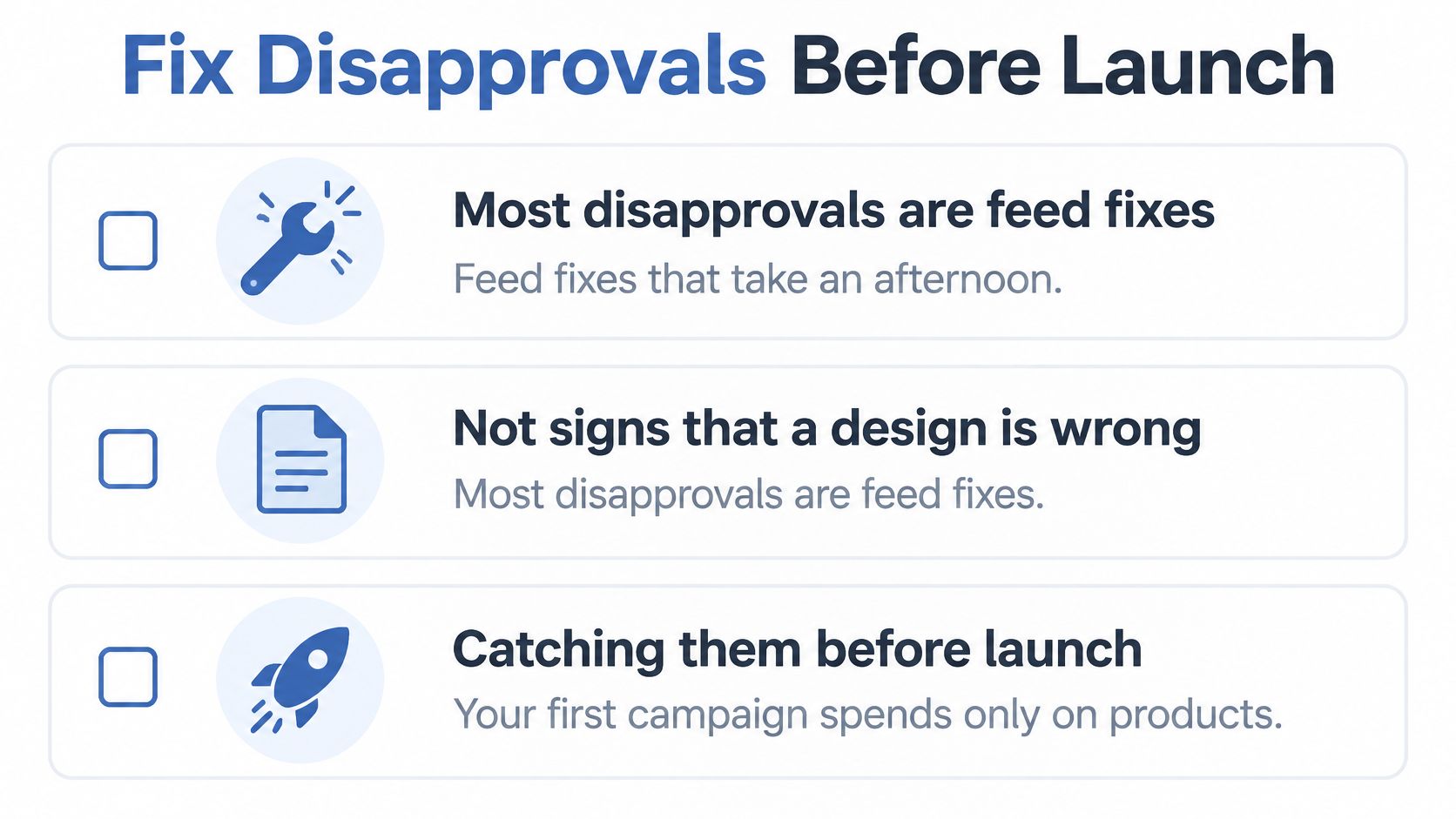 A checklist highlighting the importance of fixing Google Shopping feed disapprovals before launching a marketing campaign.